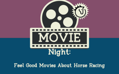 Movie Night: Feel Good Movies about Horse Racing
