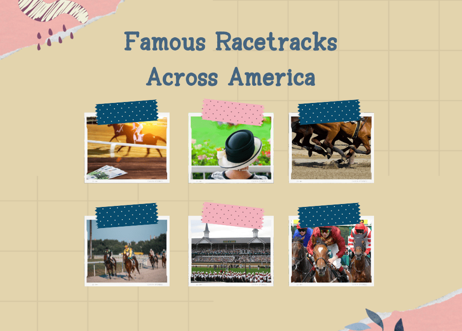 Famous Racetracks Across America