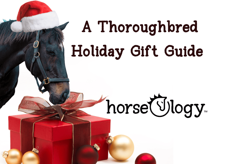 A Thoroughbred Holiday Gift Guide