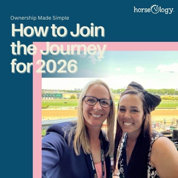 Jena Antonucci and Katie Miranda at the racetrack, representing horseOlogy’s Ownership Made Simple program and how to join the Thoroughbred journey for 2026.
