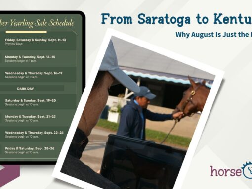 From Saratoga to Kentucky: Why August Is Just the Beginning From Saratoga to Kentucky: Why August Is Just the Beginning